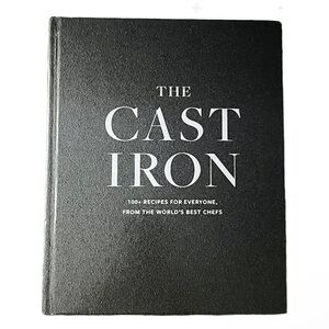 New Book The Cast Iron by Cider Mill 100 Recipes From the World’s Best Chefs